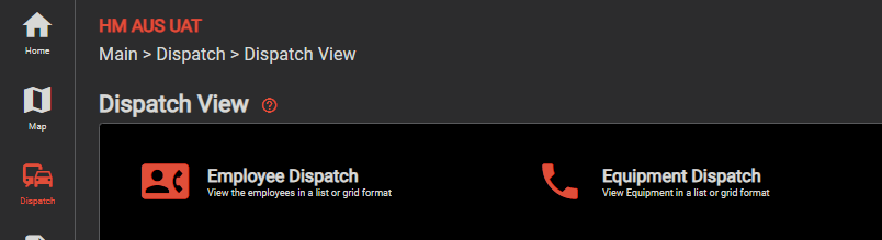 Dispatch View Selections
